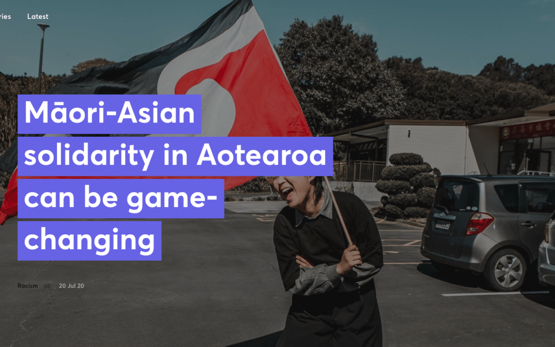 Māori-Asian Solidarity in Aotearoa can be Game-changing
